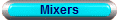 Mixers